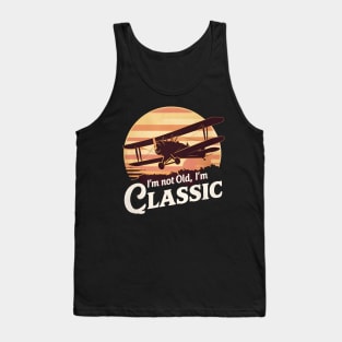 I'm not old I'm classic Flying With Style Tank Top